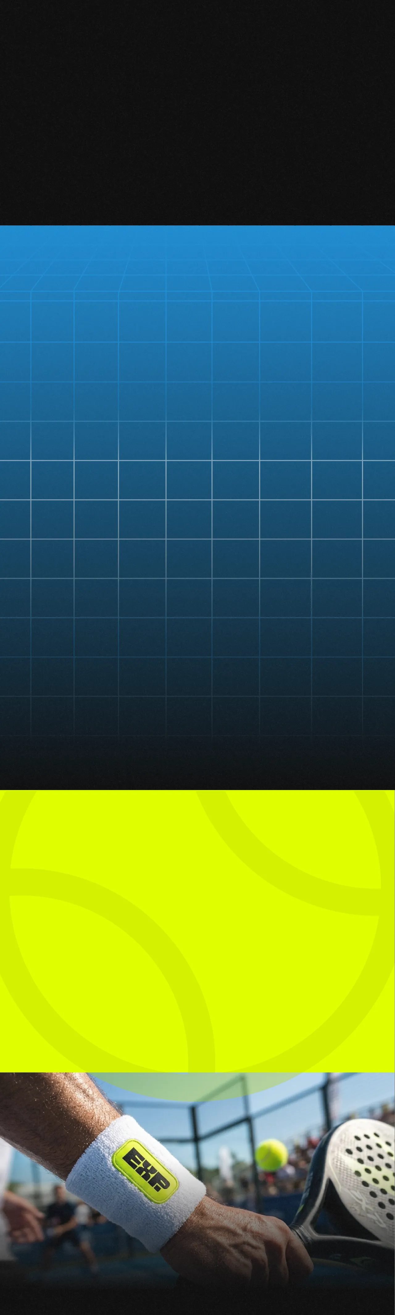 Una griglia blu in prospettiva, un fondo giallo acido con le curve di una pallina da tennis e un giocatore di padel con il polsino bianco col logo EXP.