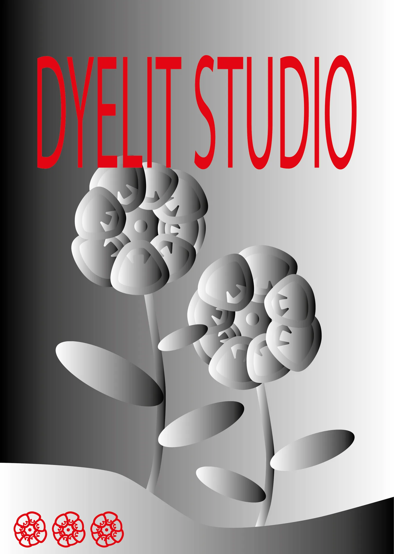 Poster Dyelit Studio: la scritta in rosso e due fiori in grigio metallico su fondo sfumato dal nero al bianco.